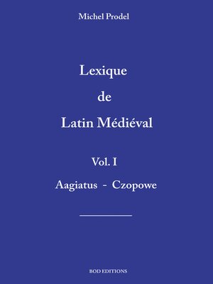 cover image of lexique de latin médiéval Volume1